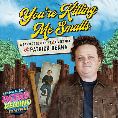 More Info for The Sandlot & Q&A with Patrick Renna - CANCELED