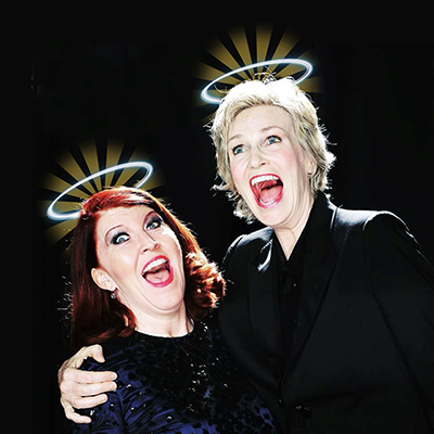 More Info for Jane Lynch & Kate Flannery
