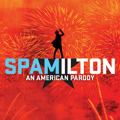 More Info for Spamilton: An American Parody